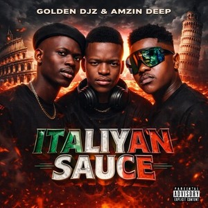 Italiyan Sauce (Explicit)