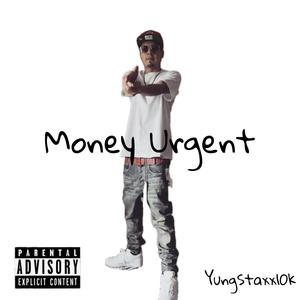 Money Urgent (Explicit)