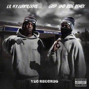 Grip & Ride (Remix|Explicit)