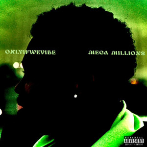 Mega Millions (Explicit)