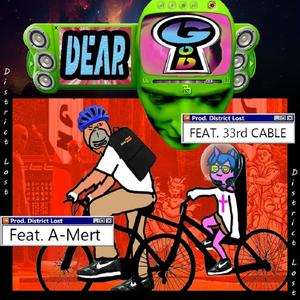 Dear God (feat. A-Mert & District Lost) [Explicit]