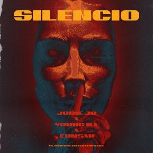 SILENCIO (feat. Jodie Jo & EUNSAN) (Explicit)