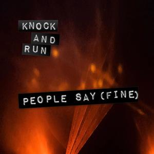 People Say (Fine) [Explicit]