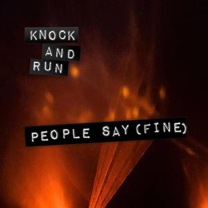 Knock - People Say (Fine) (Explicit)