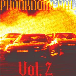 PHONKNOMENAL VOL 2 (Explicit)