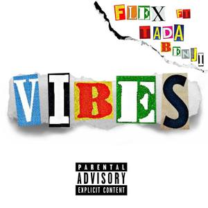 Vibes (Explicit)