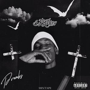 Proverbs MixTape (Explicit)