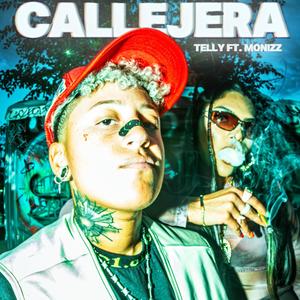 Callejera (feat. Monizz) [Explicit]