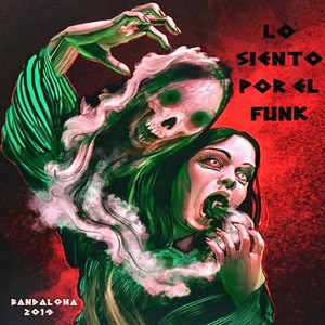 Lo Siento por el Funk (Explicit)