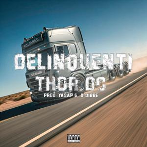 DELINQUENTI (Explicit)