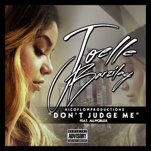 Don't Judge Me (Explicit)