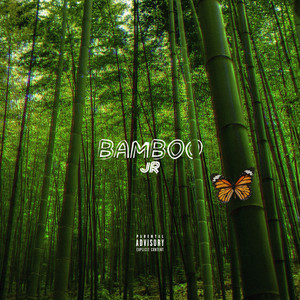 Bamboo (Explicit)