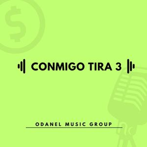 CONMIGO TIRA 3