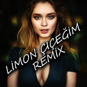 Limon Çiçeğim (Remix)