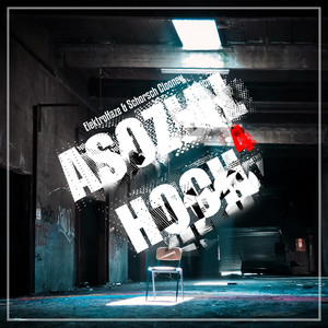 Asozial Hoch 4 (Explicit)