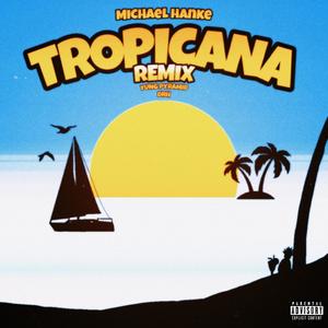 Tropicana (feat. Yung Pyramid & DRH) [Alixoon Remix] [Explicit]