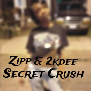 Secret Crush (feat. 2kdee) [Explicit]