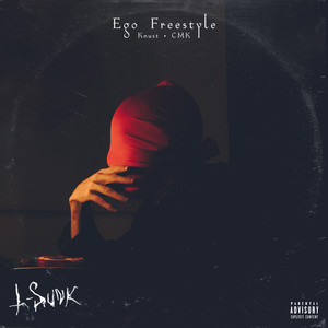 Ego Freestyle (Explicit)
