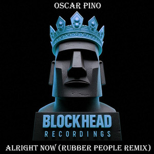 Alright Now (Rubber People Remix)