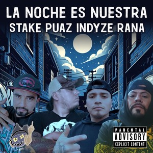 La Noche Es Nuestra (Explicit)