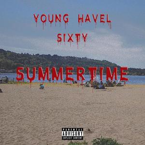 SUMMERTIME (feat. Young Havel) [Explicit]