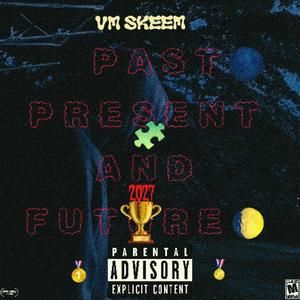 PAST (feat. Skellywav) (Explicit)