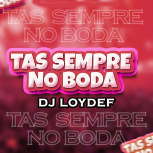 Tas Sempre no Boda (Explicit)