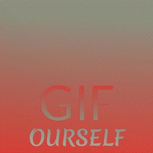 Gif Ourself