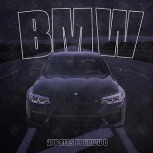 BMW (feat. Brivido) [Explicit]