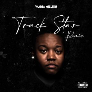 Track Star (Remix) [Explicit]