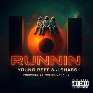 Runnin (Explicit)