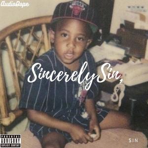 Sincerely$in, (Explicit)