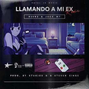 Llamando A Mi Ex (feat. Jack MT) [Remix] [Explicit]