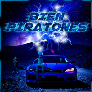Bien Piratones (Explicit)