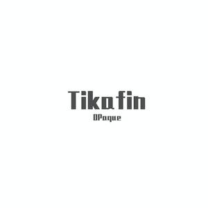 Tikafin