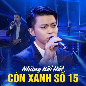 Những Bài Hát Còn Xanh Số 15