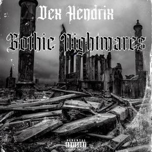 gothic nightmares (Explicit)