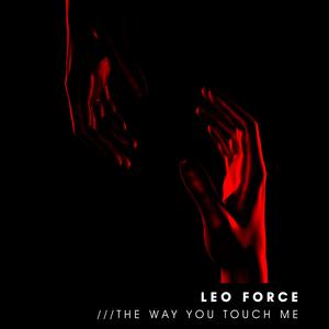 The Way You Touch Me