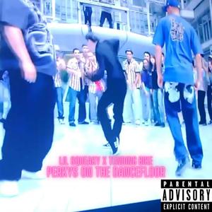 perkys on the dancefloor (feat. Tending Bike) (Explicit)