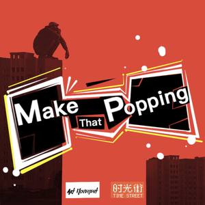 MTP:Make That Popping