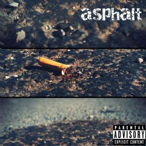Asphalt (Explicit)