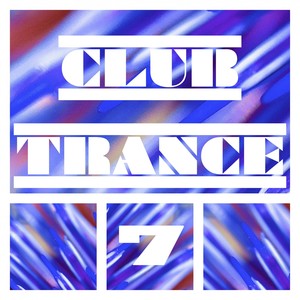 Club Trance, Vol. 7