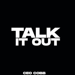 Talk It Out (Explicit)