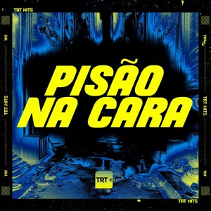 PISÃO NA CARA (Explicit)