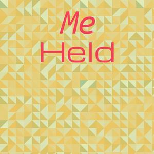 Me Held