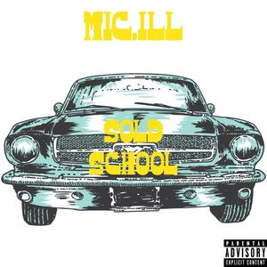 SOLD SCHOOL (Explicit)