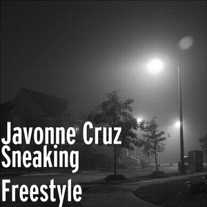 Sneaking Freestyle (Explicit)