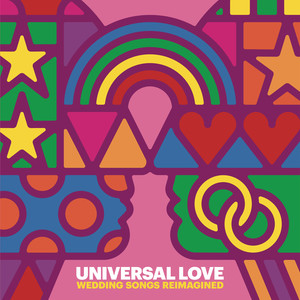 Universal Love - Wedding Songs Reimagined