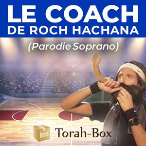 Le coach de Roch Hachana(feat. Yona Krief, Steeve Aston & Netanel Israel)