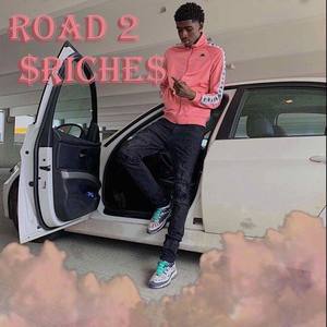 Road 2 Riches (Explicit)